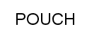 POUCH